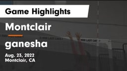 Montclair  vs ganesha Game Highlights - Aug. 23, 2022