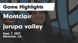 Montclair  vs jurupa valley Game Highlights - Sept. 7, 2022