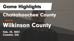 Chattahoochee County  vs Wilkinson County  Game Highlights - Feb. 23, 2022