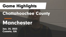 Chattahoochee County  vs Manchester  Game Highlights - Jan. 24, 2023