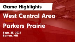 West Central Area vs Parkers Prairie  Game Highlights - Sept. 23, 2023