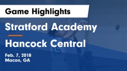 Stratford Academy  vs Hancock Central Game Highlights - Feb. 7, 2018