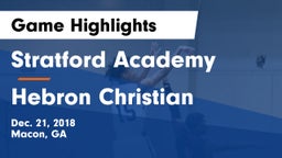 Stratford Academy  vs Hebron Christian Game Highlights - Dec. 21, 2018
