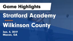 Stratford Academy  vs Wilkinson County  Game Highlights - Jan. 4, 2019