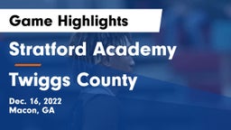 Stratford Academy  vs Twiggs County  Game Highlights - Dec. 16, 2022