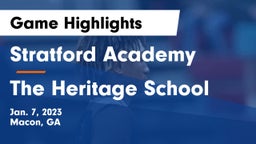 Stratford Academy  vs The Heritage School Game Highlights - Jan. 7, 2023