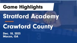 Stratford Academy  vs Crawford County  Game Highlights - Dec. 18, 2023