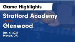 Stratford Academy  vs Glenwood  Game Highlights - Jan. 6, 2024