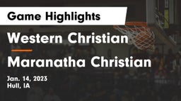 Western Christian  vs Maranatha Christian  Game Highlights - Jan. 14, 2023
