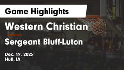 Western Christian  vs Sergeant Bluff-Luton  Game Highlights - Dec. 19, 2023