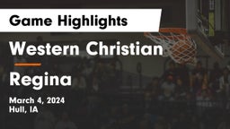 Western Christian  vs Regina  Game Highlights - March 4, 2024