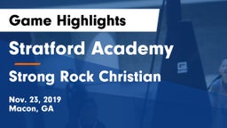 Stratford Academy  vs Strong Rock Christian  Game Highlights - Nov. 23, 2019