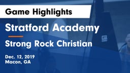 Stratford Academy  vs Strong Rock Christian  Game Highlights - Dec. 12, 2019