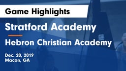 Stratford Academy  vs Hebron Christian Academy  Game Highlights - Dec. 20, 2019