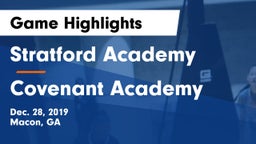 Stratford Academy  vs Covenant Academy  Game Highlights - Dec. 28, 2019