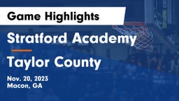Stratford Academy  vs Taylor County  Game Highlights - Nov. 20, 2023