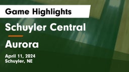 Schuyler Central  vs Aurora  Game Highlights - April 11, 2024