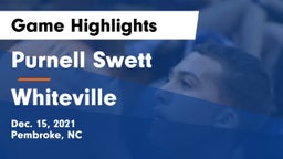 Purnell Swett  vs Whiteville  Game Highlights - Dec. 15, 2021