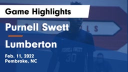 Purnell Swett  vs Lumberton  Game Highlights - Feb. 11, 2022