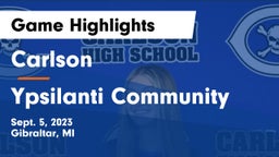 Carlson  vs Ypsilanti Community  Game Highlights - Sept. 5, 2023