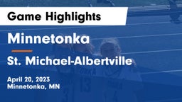 Minnetonka  vs St. Michael-Albertville  Game Highlights - April 20, 2023