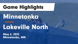 Minnetonka  vs Lakeville North  Game Highlights - May 6, 2023