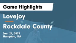 Lovejoy  vs Rockdale County  Game Highlights - Jan. 24, 2023