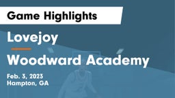 Lovejoy  vs Woodward Academy Game Highlights - Feb. 3, 2023