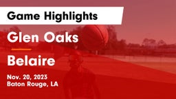 Glen Oaks  vs Belaire  Game Highlights - Nov. 20, 2023