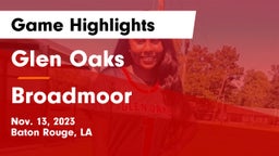Glen Oaks  vs Broadmoor  Game Highlights - Nov. 13, 2023