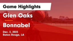 Glen Oaks  vs Bonnabel  Game Highlights - Dec. 2, 2023