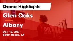 Glen Oaks  vs Albany  Game Highlights - Dec. 12, 2023