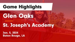 Glen Oaks  vs St. Joseph's Academy  Game Highlights - Jan. 5, 2024