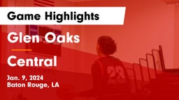 Glen Oaks  vs Central  Game Highlights - Jan. 9, 2024