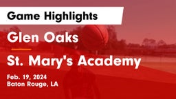 Glen Oaks  vs St. Mary's Academy Game Highlights - Feb. 19, 2024