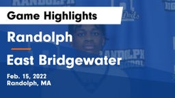Randolph  vs East Bridgewater  Game Highlights - Feb. 15, 2022