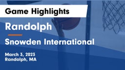 Randolph  vs Snowden International  Game Highlights - March 3, 2023