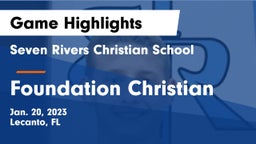 Seven Rivers Christian School vs Foundation Christian Game Highlights - Jan. 20, 2023
