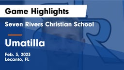 Seven Rivers Christian School vs Umatilla  Game Highlights - Feb. 3, 2023