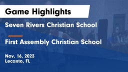 Seven Rivers Christian School vs First Assembly Christian School Game Highlights - Nov. 16, 2023
