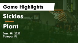 Sickles  vs Plant  Game Highlights - Jan. 18, 2022