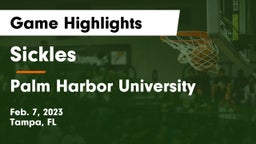 Sickles  vs Palm Harbor University  Game Highlights - Feb. 7, 2023