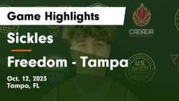 Sickles  vs Freedom  - Tampa Game Highlights - Oct. 12, 2023