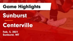 Sunburst  vs Centerville  Game Highlights - Feb. 5, 2021