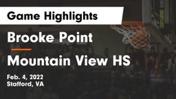 Brooke Point  vs Mountain View HS Game Highlights - Feb. 4, 2022