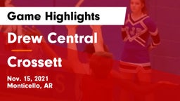 Drew Central  vs Crossett  Game Highlights - Nov. 15, 2021