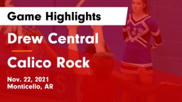 Drew Central  vs Calico Rock  Game Highlights - Nov. 22, 2021