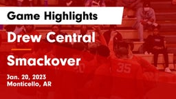 Drew Central  vs Smackover  Game Highlights - Jan. 20, 2023