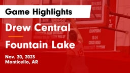 Drew Central  vs Fountain Lake  Game Highlights - Nov. 20, 2023