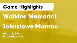 Watkins Memorial  vs Johnstown-Monroe  Game Highlights - Aug. 22, 2019